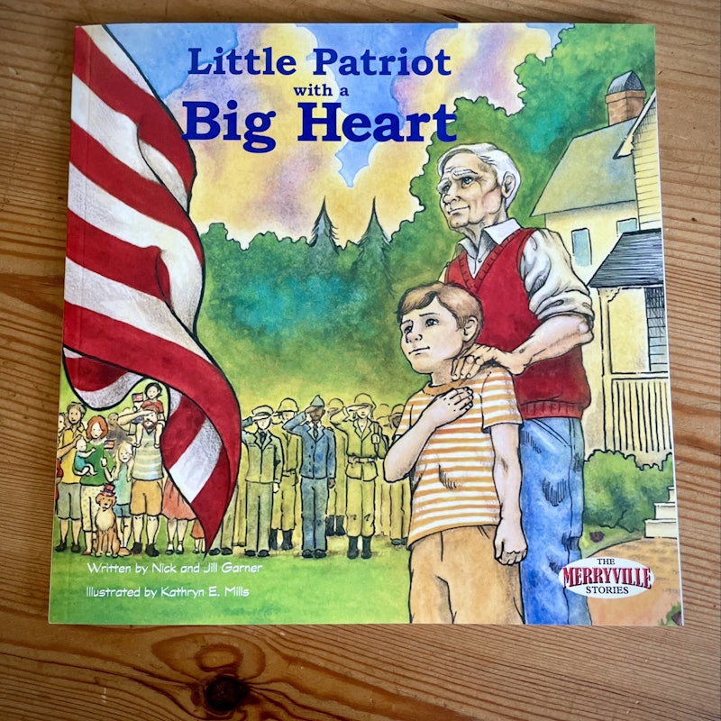 The Little Patriot with a Big Heart